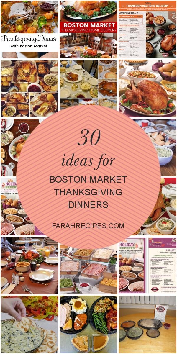 30-ideas-for-boston-market-thanksgiving-dinners-most-popular-ideas-of